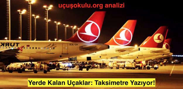 yerde-kalan-uçaklar-thy